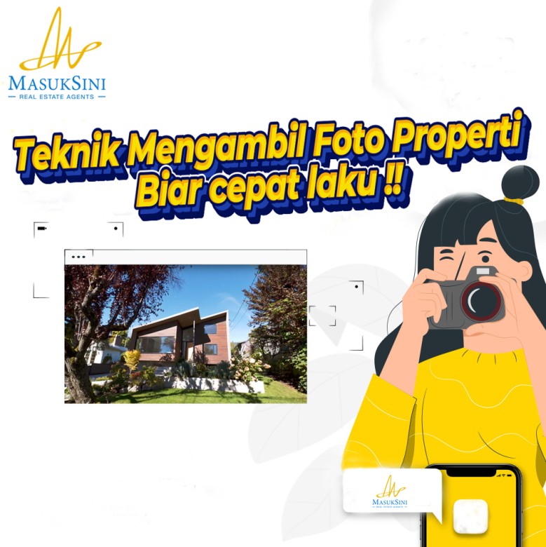 Teknik Mengambil Foto Properti Biar Cepat Laku