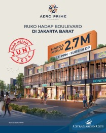 Dijual Ruko Aero Prime Shophouse, Citra 8, Citra Garden City, Jakarta Barat