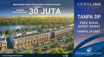 Dijual Ruko Aerolink Boulevard Citra 8, Citra