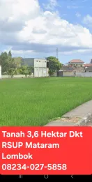 Dijual Tanah 3,6 Hektar Dekat RSUP Mataram Lombok Nusa Tenggara Barat