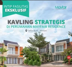 JUAL TANAH KAPLING SIAP BANGUN MEDAN SELAYANG MAYFAIR