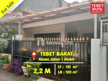 Dijual Cepat Rumah Tebet Barat Lokasi Strategis Nyaman Jalan 1 Mobil
