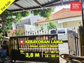 Dijual Rumah Kebayoran Lama Lokasi Strategis Dekat PIM Akses Jalan 2 Mobil