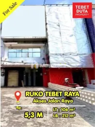 Dijual Cepat Ruko Tebet Raya Lokasi Sangat Strategis Akses Jalan Raya