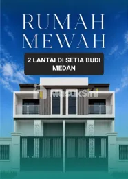 Dijual rumah baru 2 lantai di daerah setia budi medan dekat ke ringroad