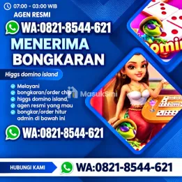 AGEN TERIMA BONGKAR CHIP HIGGS DOMINO ISLAND BUKA 24JAM TERIMA BONGKARAN DAN ORDER TERPERCAYA 💯 AMAN DAN TERPERCAYA WA 